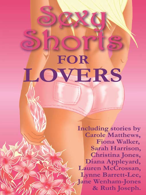 Title details for Sexy Shorts for Lovers by Rachel Loosmore - Available